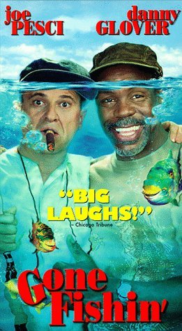 GONE FISHIN'/PESCI/GLOVER