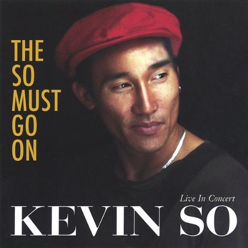 Kevin So/So Must Go On