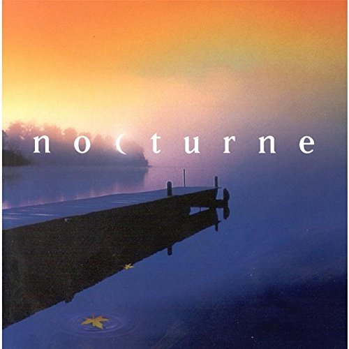 Nocturne/Nocturne@Faure/Liszt/Beethoven/Mozart@Chopin/Massenet/Grieg/Ravel/&