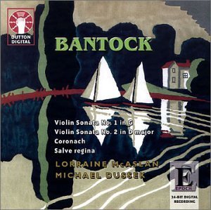 G. Bantock/Son Vn 1/2/Coronach/Salve Regi@Mcaslan (Vn)/Dussek (Pno)