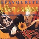 Gilbert & Sullivan/Favourite Gilbert & Sullivan@Various