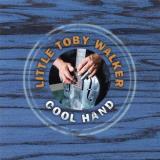 Little Toby Walker Cool Hand 