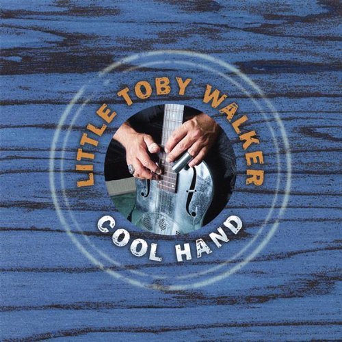 Little Toby Walker Cool Hand 