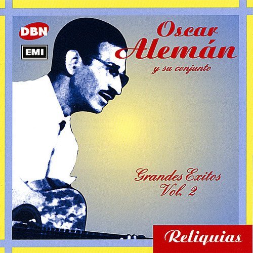 Oscar Aleman/Vol. 2-Grandes Exitos