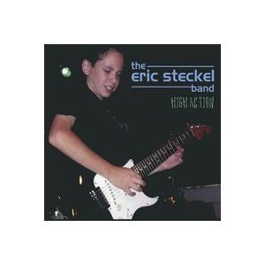 Eric Steckel Band/High Action