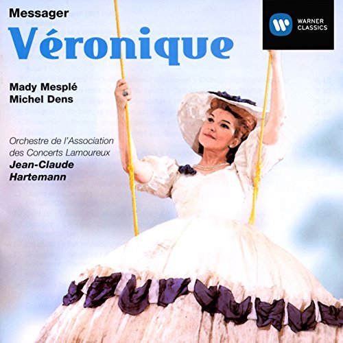 A. Messager Veronique Comp Opera Mesple Dens Benoit Hartemann Rene Duclos Choir 