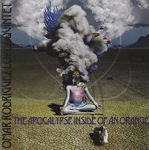 RODRIGUEZ-LOPEZ,OMAR/APOCALYPSE INSIDE OF AN ORANGE