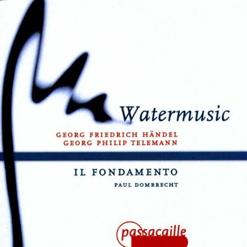 George Frideric Handel/Watermusic@Il Fondamento