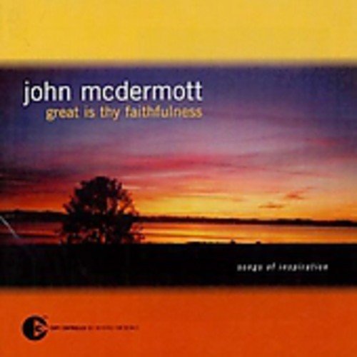 John Mcdermott/Great Is Thy Faithfulness@Import-Can