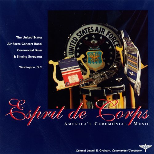 Losely/Sousa/Hughes/Fillmore/T/Esprit De Corps@Us Air Force Concert Band/Grah