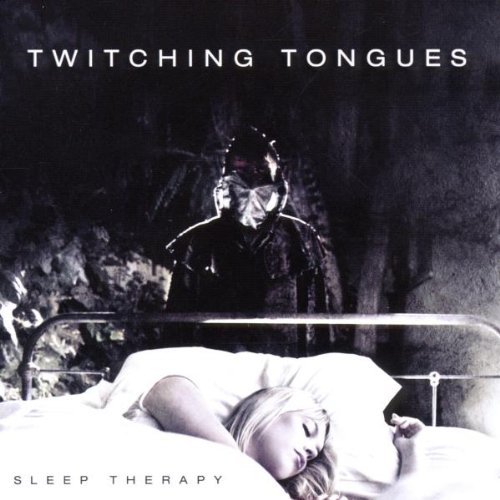 Twitching Tongues/Sleep Therapy@Sleep Therapy