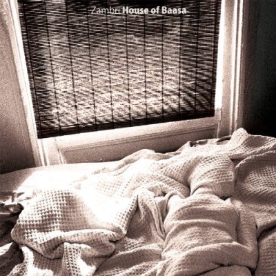 Zambri/House Of Baasa