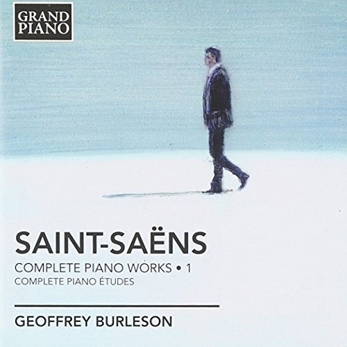 C. Saint Saens Complete Piano Works Vol. 1 Geoffrey Burleson 