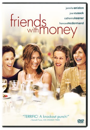 Friends With Money/Aniston/Mcdormand/Cusack@R