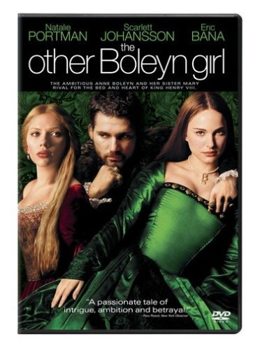 OTHER BOLEYN GIRL/PORTMAN/JOHANSSON/BANA