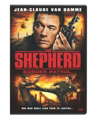 SHEPHERD: BORDER PATROL/VAN DAMME/ADKINS/LORD