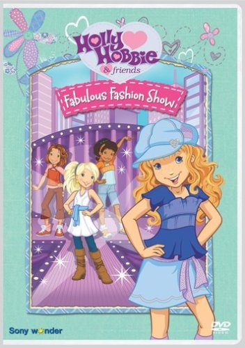 Holly Hobbie & Friends/Fabulous Fashion Show@Nr