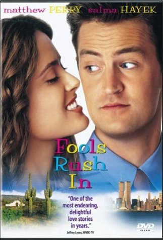 Fools Rush In/Perry/Hayek@Clr/Cc/5.1/Ws/Keeper@Pg13