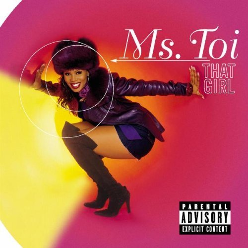 MS. TOI/THAT GIRL