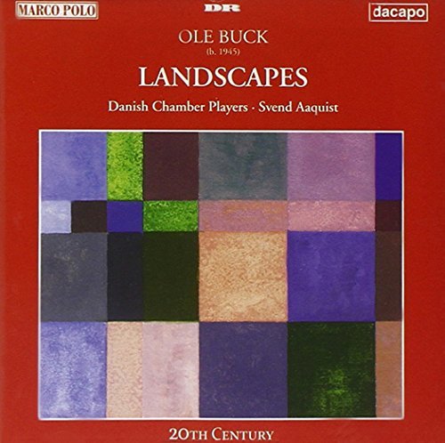 Ole Buck/Landscapes@Aaquist/Danish Chbr Players