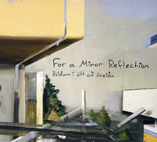 For A Minor Reflection/Holdum I Att Ao Oreiou@Import-Gbr