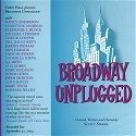Broadway Unplugged Vol. 1 Broadway Unplugged 