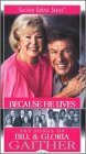 Bill & Gloria Gaither/Because He Lives@Gaither Gospel Series