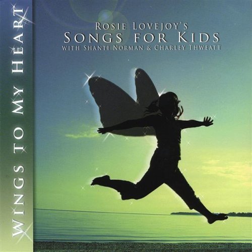 Lovejoythweatt/Wings To My Heart/Songs For Ki
