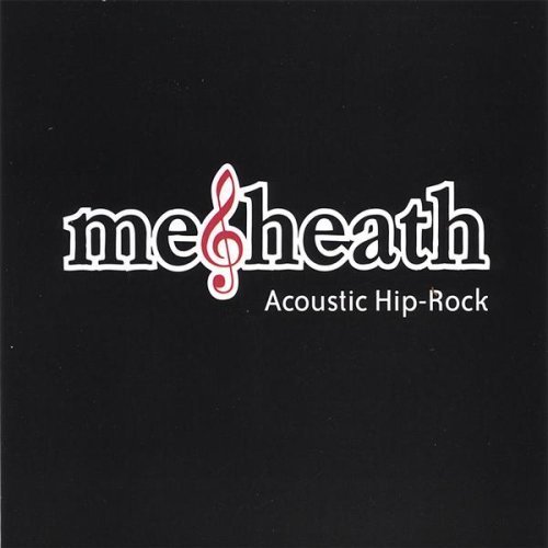 Me & Heath/Acoustic Hip-Rock