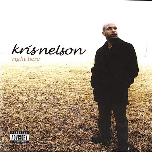 Kris Nelson/Right Here