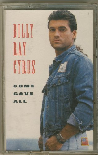 Billy Ray Cyrus/Some Gave All