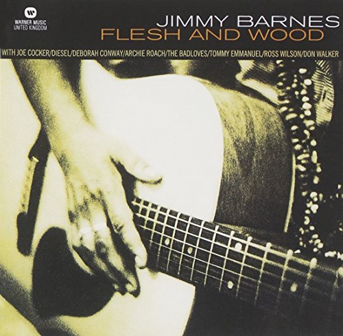 Jimmy Barnes/Flesh & Wood@Import-Gbr