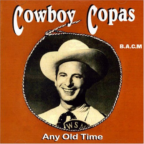 Cowboy Copas/Any Old Time@Import-Gbr