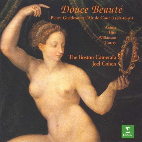 P. Guedron/Douce Beaute-Airs De Cour@Cohen/Boston Camerata