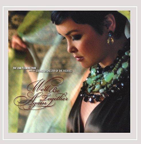 Jeni Acoustic Trio Fleming/We'Ll Be Together Again