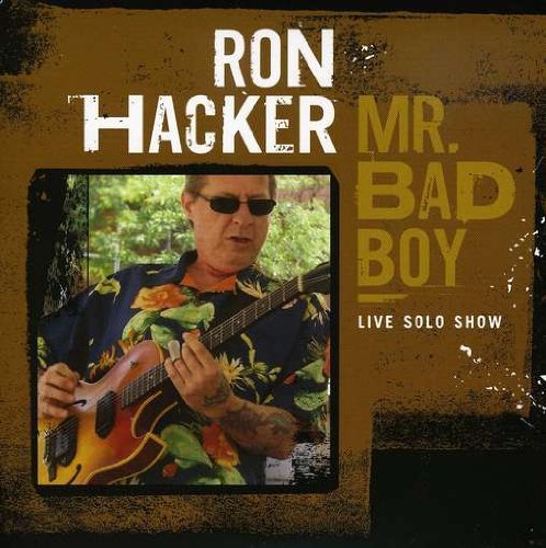 Ron Hacker/Mr. Bad Boy