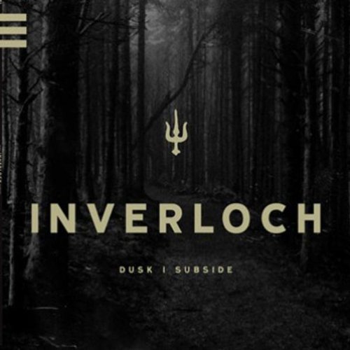 Inverloch/Dusk Subside