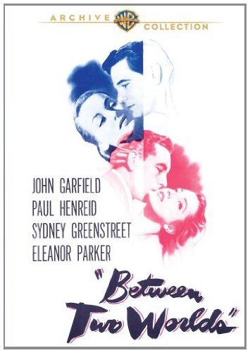 Between Two Worlds/Garfield/Henreid/Greenstreet@Bw/Dvd-R@Nr
