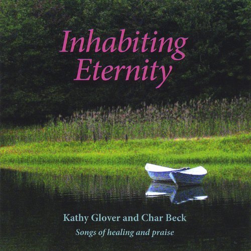 Glover Beck Inhabiting Eternity 