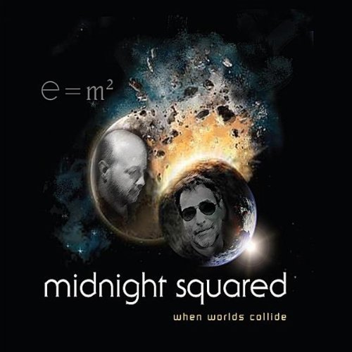 Midnight Squared When Worlds Collide 