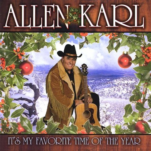 Allen Karl/It's My Favorite Time Of The Y