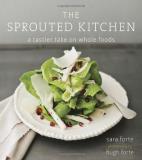 Sara Forte The Sprouted Kitchen A Tastier Take On Whole Foods 