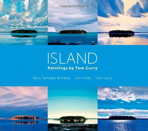Terry Tempest Williams Island Paintings By Tom Curry New 