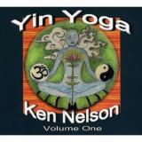 Ken Nelson Yin Yoga Volume One 