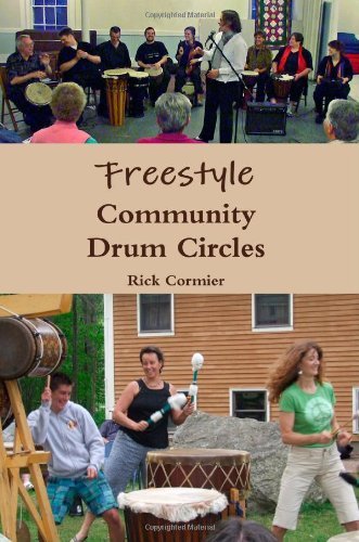 Rick Cormier Freestyle Community Drum Circles 