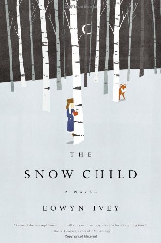Eowyn Ivey/The Snow Child@1
