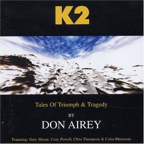 Don Airey/K2-Tales Of Triumph & Tragedy@Import-Hkg