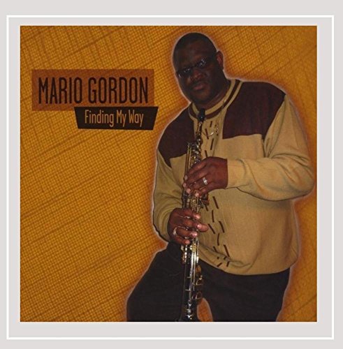 Mario Gordon/Finding My Way