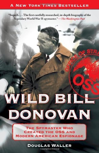 Douglas Waller/Wild Bill Donovan@Reprint