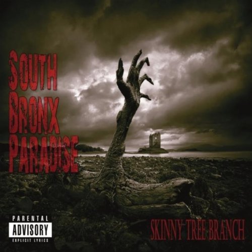 SOUTH BRONX PARADISE/SKINNY TREE BRANCH